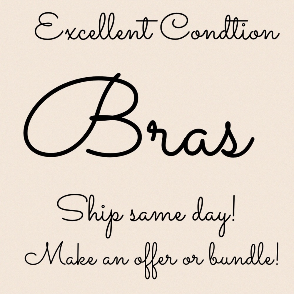 Bras for sale in my closet excellent condition